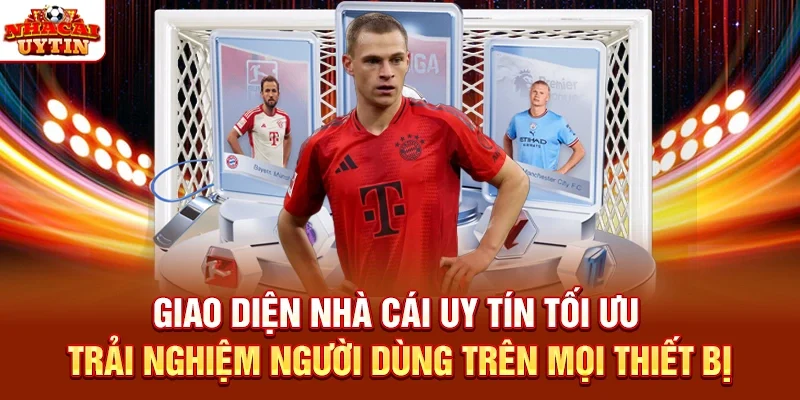 Giao diện nhà cái uy tín tối ưu trải nghiệm người dùng trên mọi thiết bị